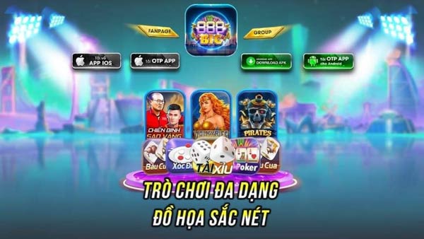 Link để tải game 888Big.Club iOS, APK, PC, OTP